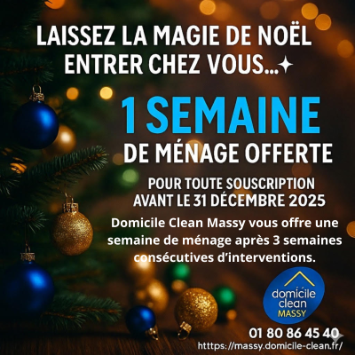✨ 🎄 Offre spéciale Noël – Domicile Clean Massy 🎄 ✨ Valable du 12 nov. au 31 déc.