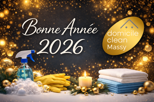 Démarrez 2026 en toute sérénité avec Domicile Clean !